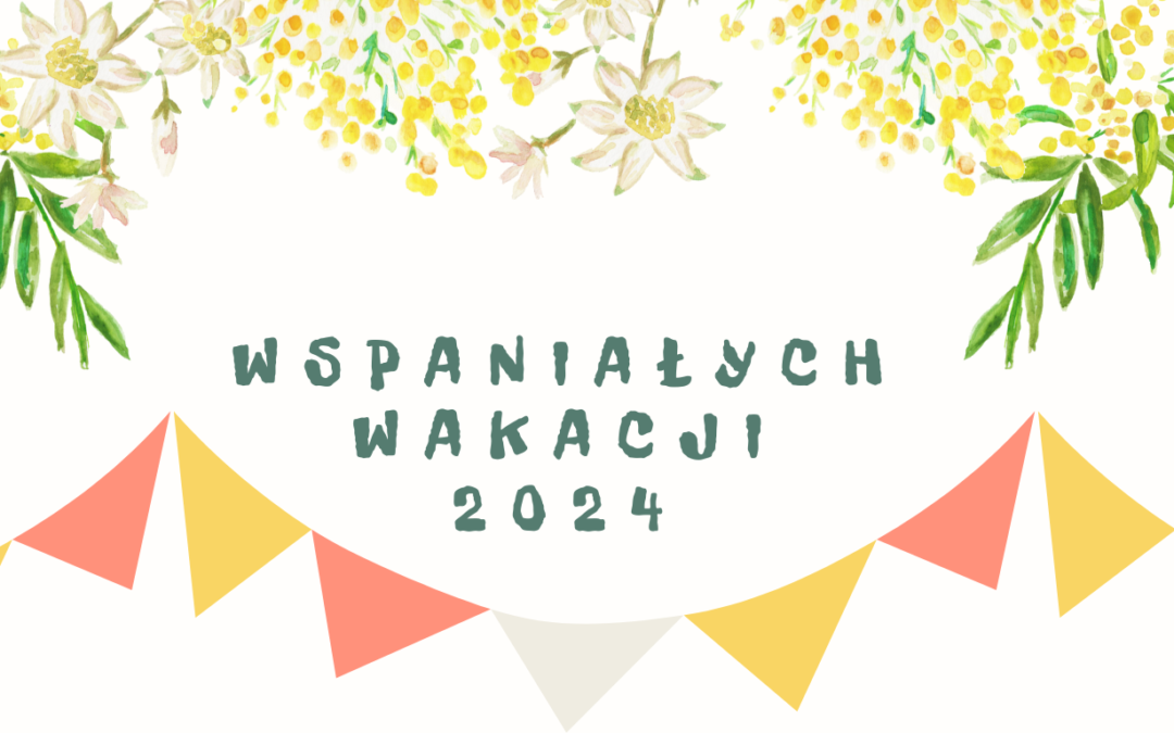 Wakacje 2024